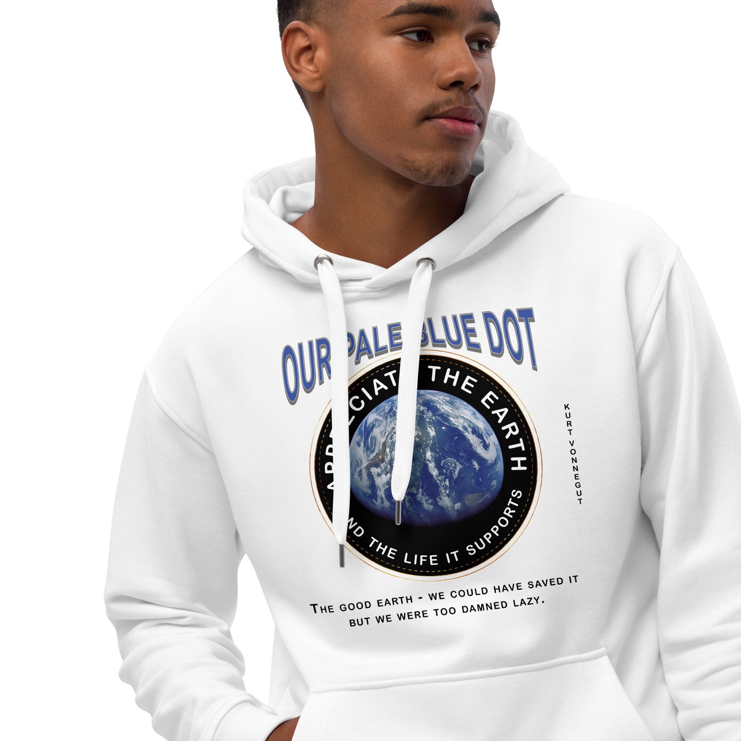 Premium eco hoodie - Appreciate The Earth, Kurt Vonnegut