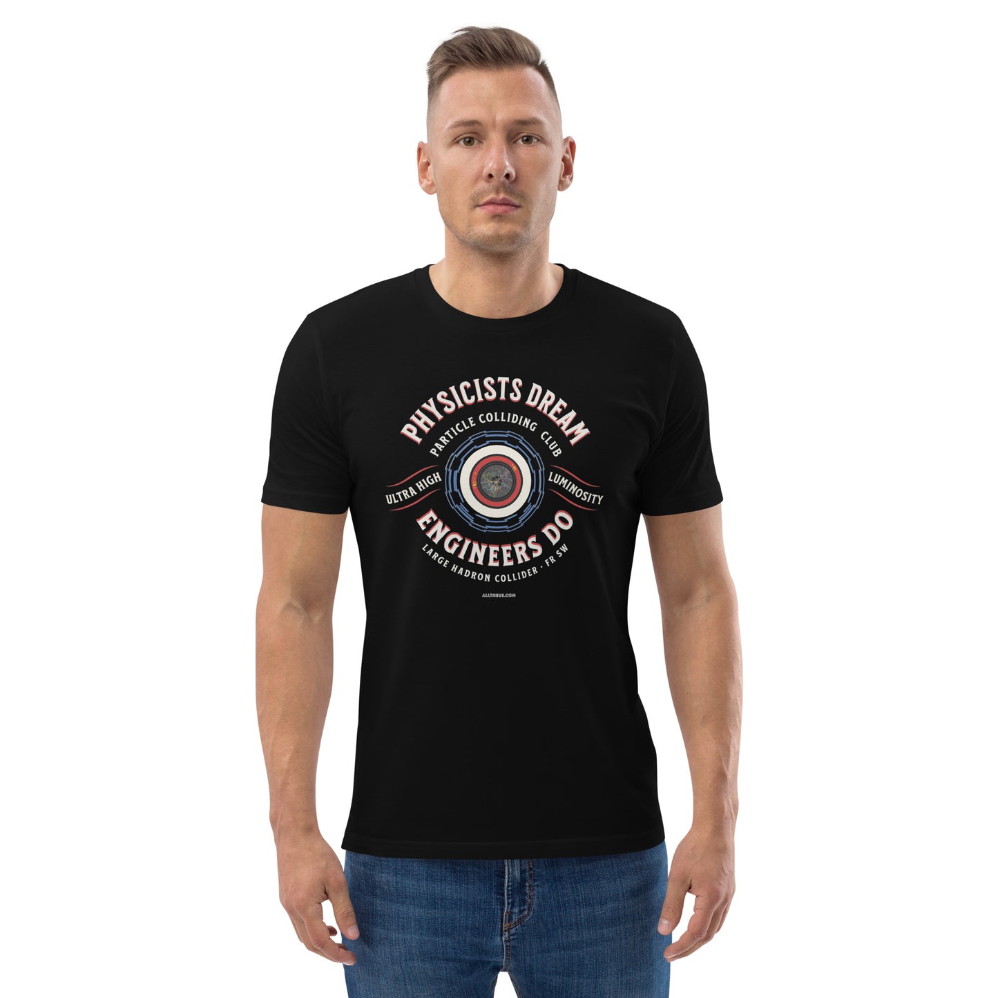 Unisex organic cotton t-shirt - LHC Engineers Outnumber The Physicists