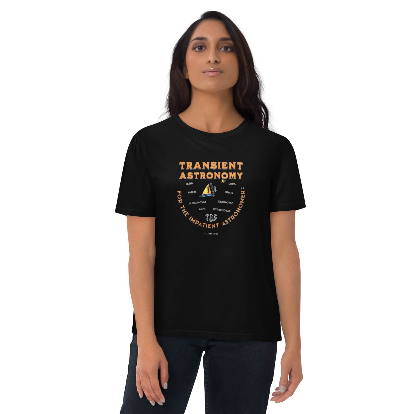 Unisex organic cotton t-shirt - Transient Astronomy, For The Impatient Astronomer