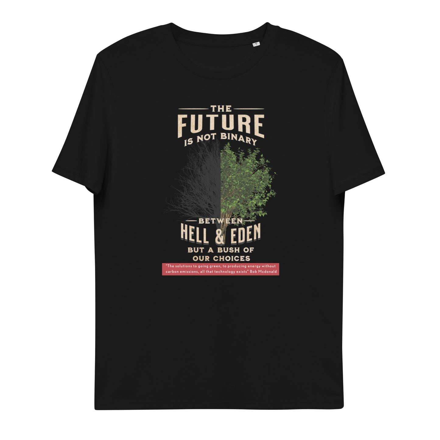 Unisex organic cotton t-shirt - Hope For Our Chosen Future?