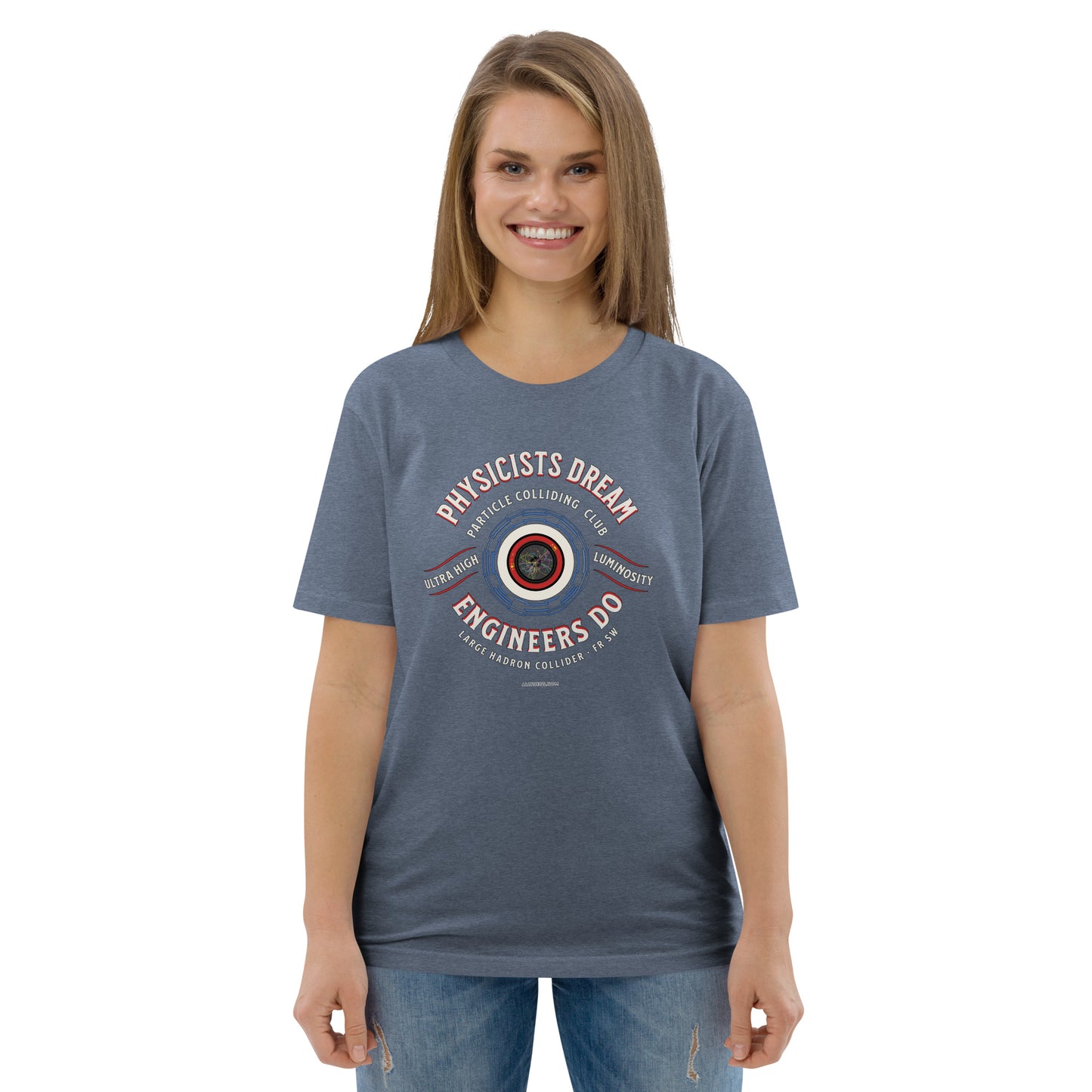 Unisex organic cotton t-shirt - LHC Engineers Outnumber The Physicists