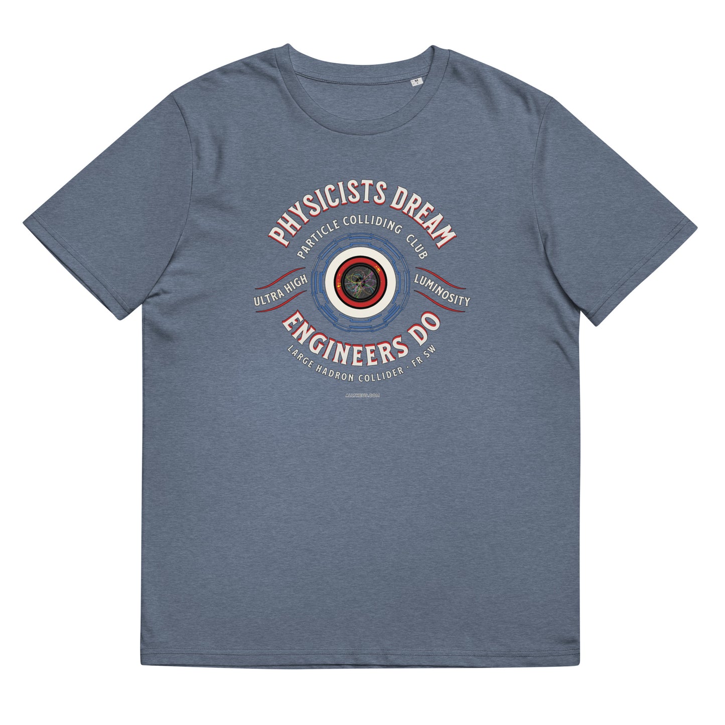 Unisex organic cotton t-shirt - LHC Engineers Outnumber The Physicists