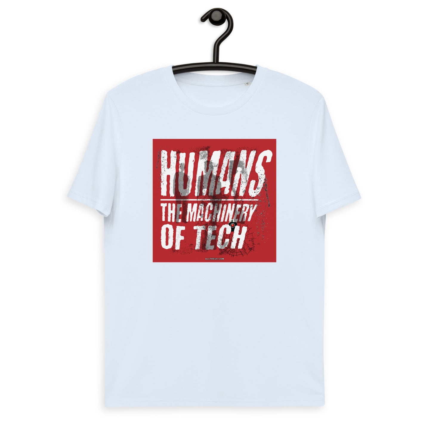 Unisex organic cotton t-shirt - Humans, The Machinery Of Tech