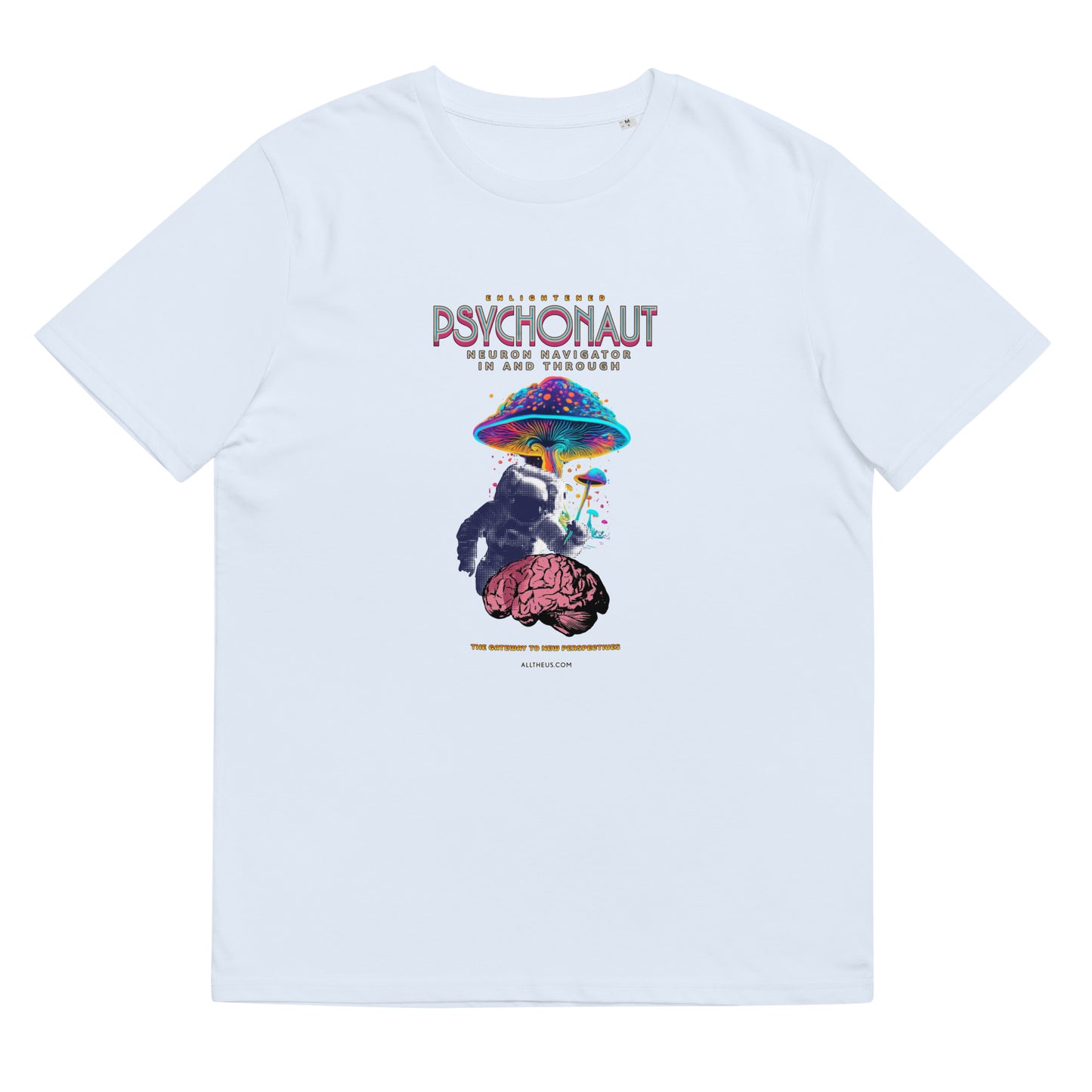 Unisex organic cotton t-shirt - Psychonauts Exploring The Inner Cosmos?