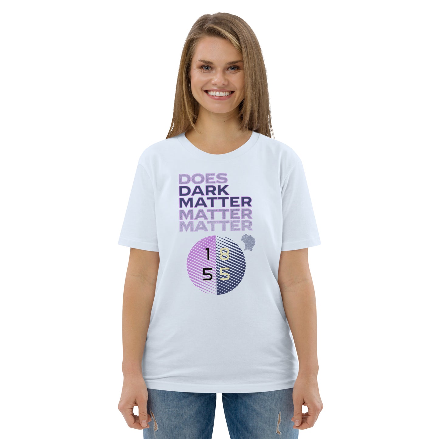 Unisex organic cotton t-shirt - Does Dark Matter Matter Really?