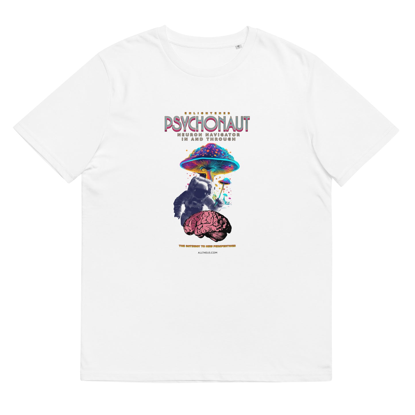 Unisex organic cotton t-shirt - Psychonauts Exploring The Inner Cosmos?