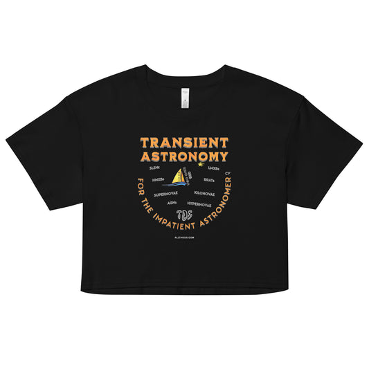Women’s crop top - Transient Astronomy, For The Impatient Astronomer