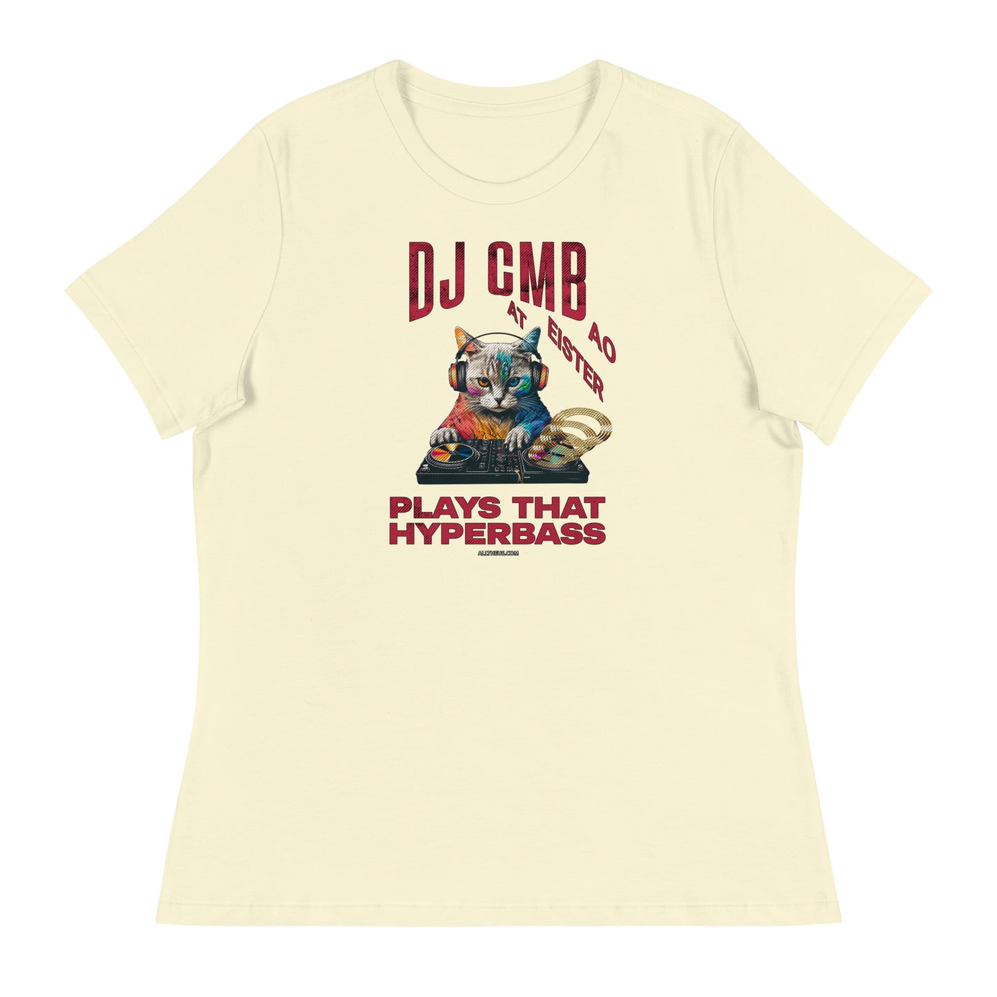 Women's Relaxed T-Shirt: DJ Cat Miester BAO Plays That Hyperbass