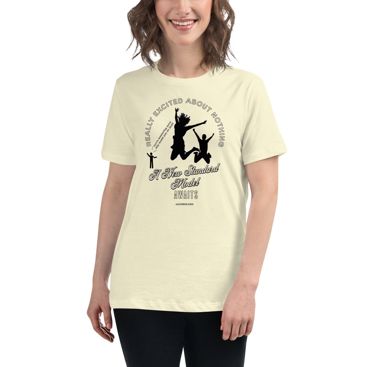 Women's Relaxed T-Shirt: A Noughty Electron Dipole Moment?