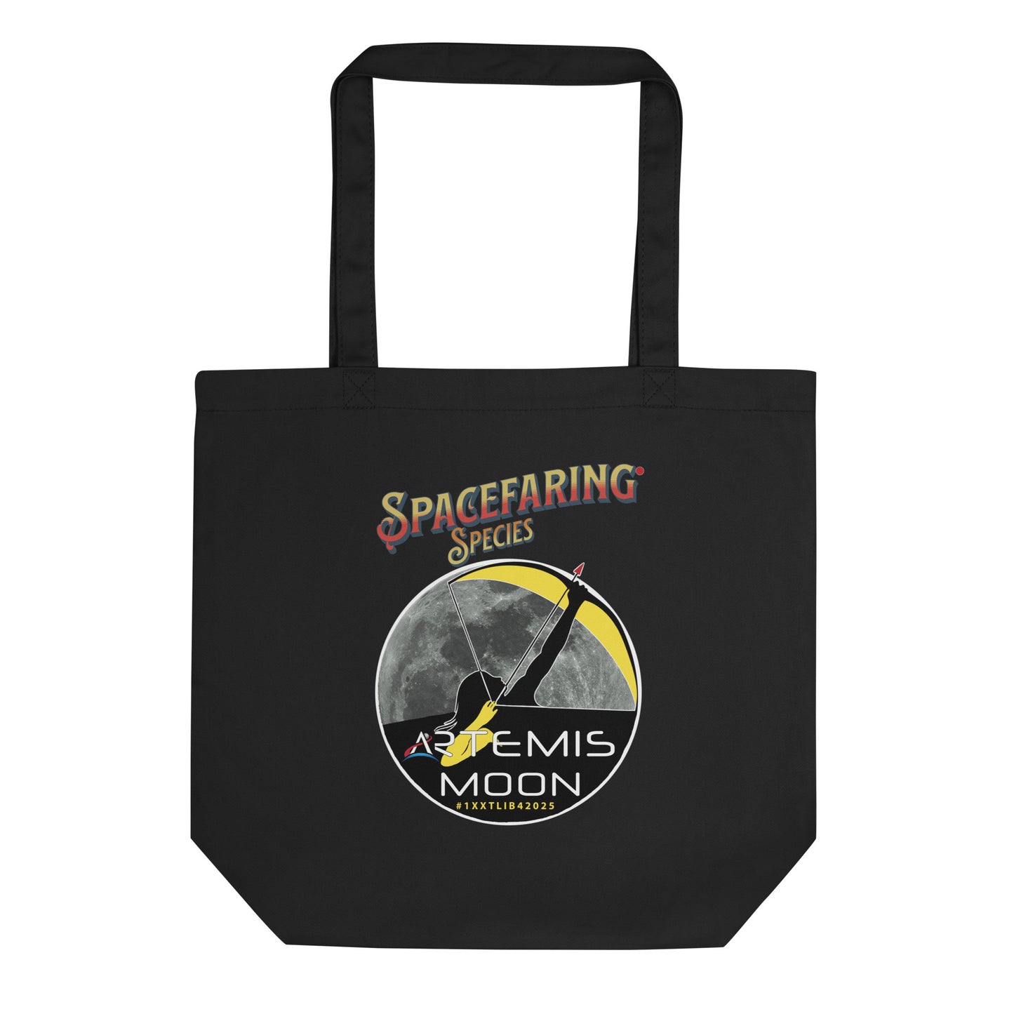 Eco Tote Bag - A True Spacefaring Species With #1XXTLIB42025