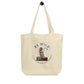 Eco Tote Bag - Squirrels Be Livid About Humans?