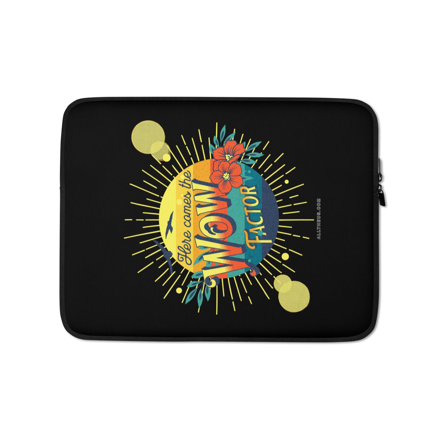 Laptop Sleeve - Here Comes The Solar Wow Factor!