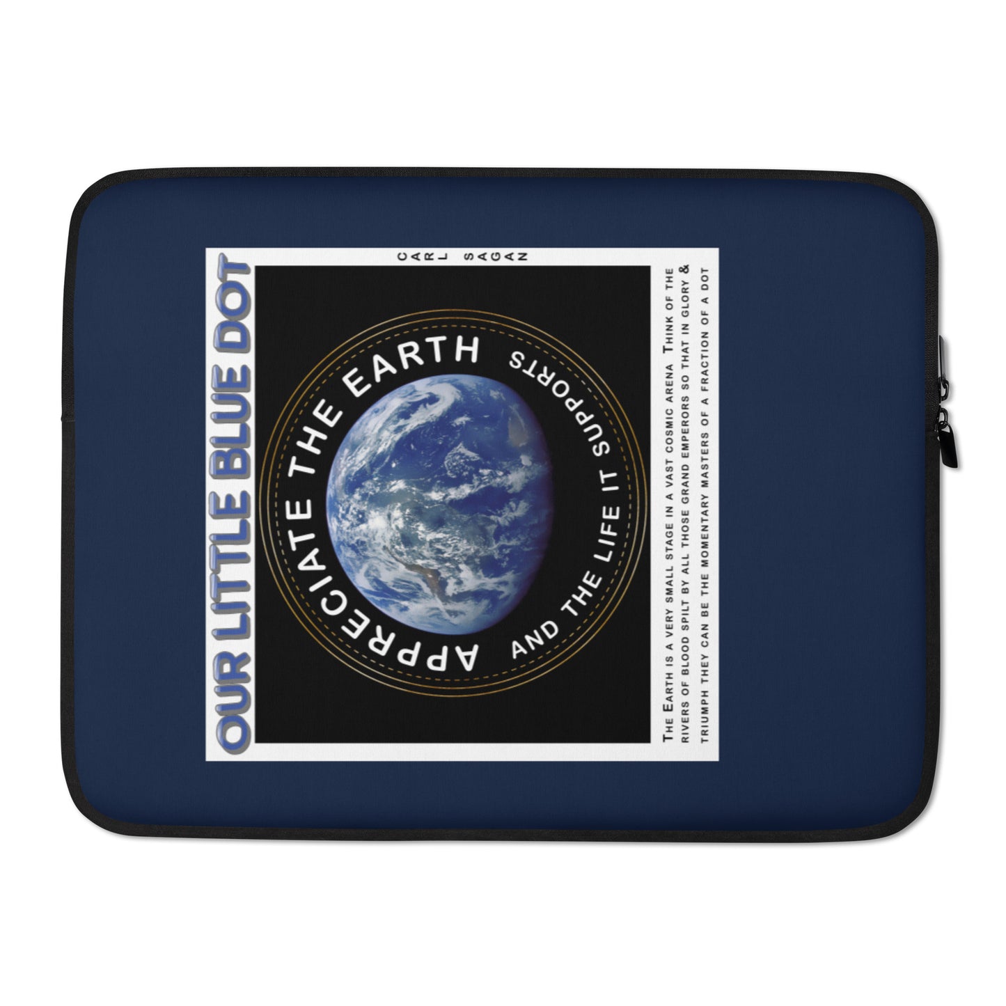 Laptop Sleeve - Appreciate The Earth, Carl Sagan
