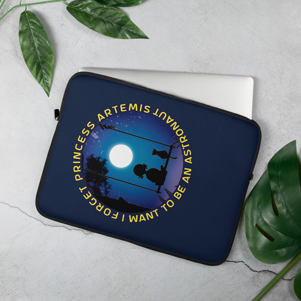 Laptop Sleeve - Forget Princess Artemis, I want to be an Astronaut!
