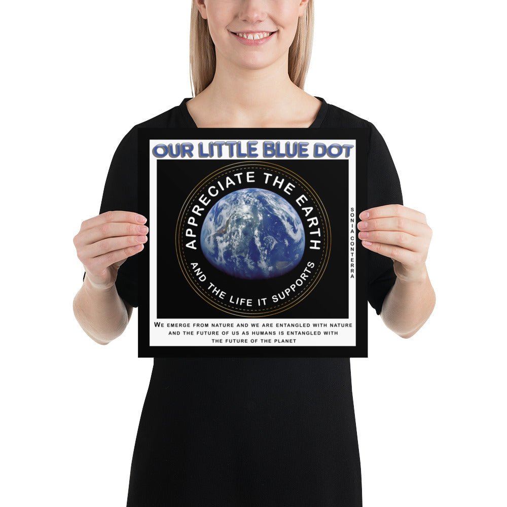 Photo paper poster - Appreciate The Earth, Sonia Conterra