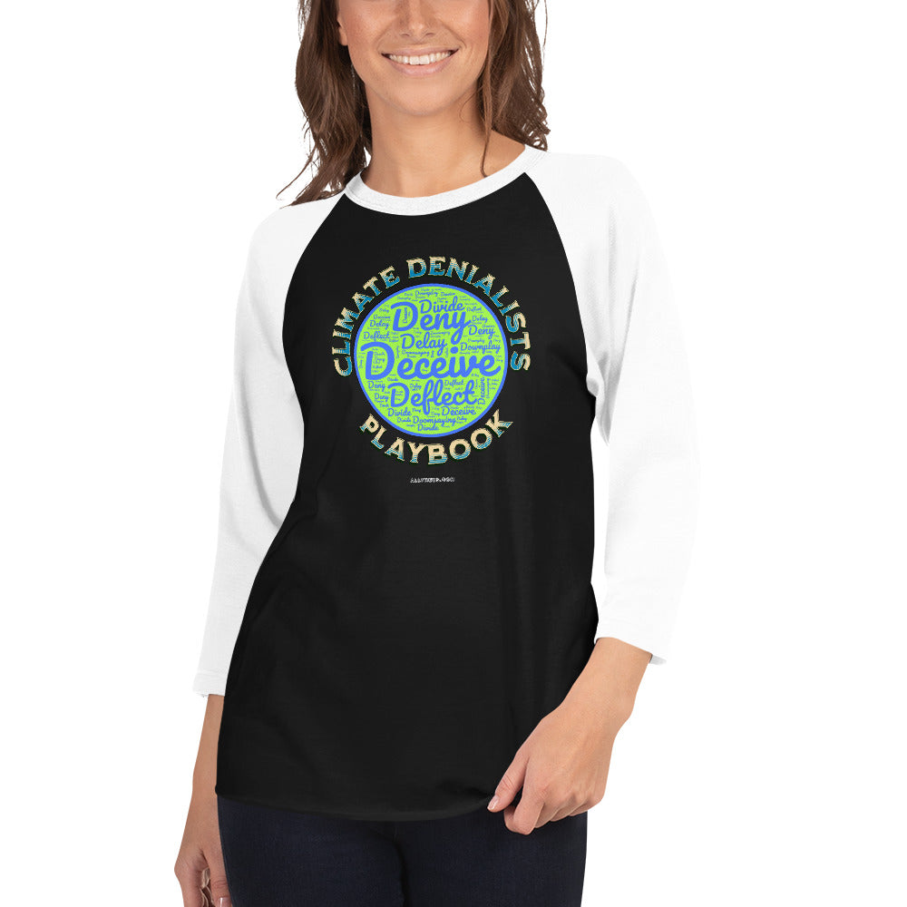3/4 sleeve raglan shirt - Be Wild About The Climate Change Denialists' Playbook