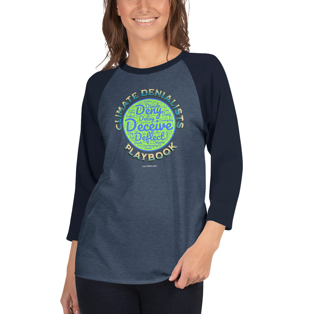 3/4 sleeve raglan shirt - Be Wild About The Climate Change Denialists' Playbook