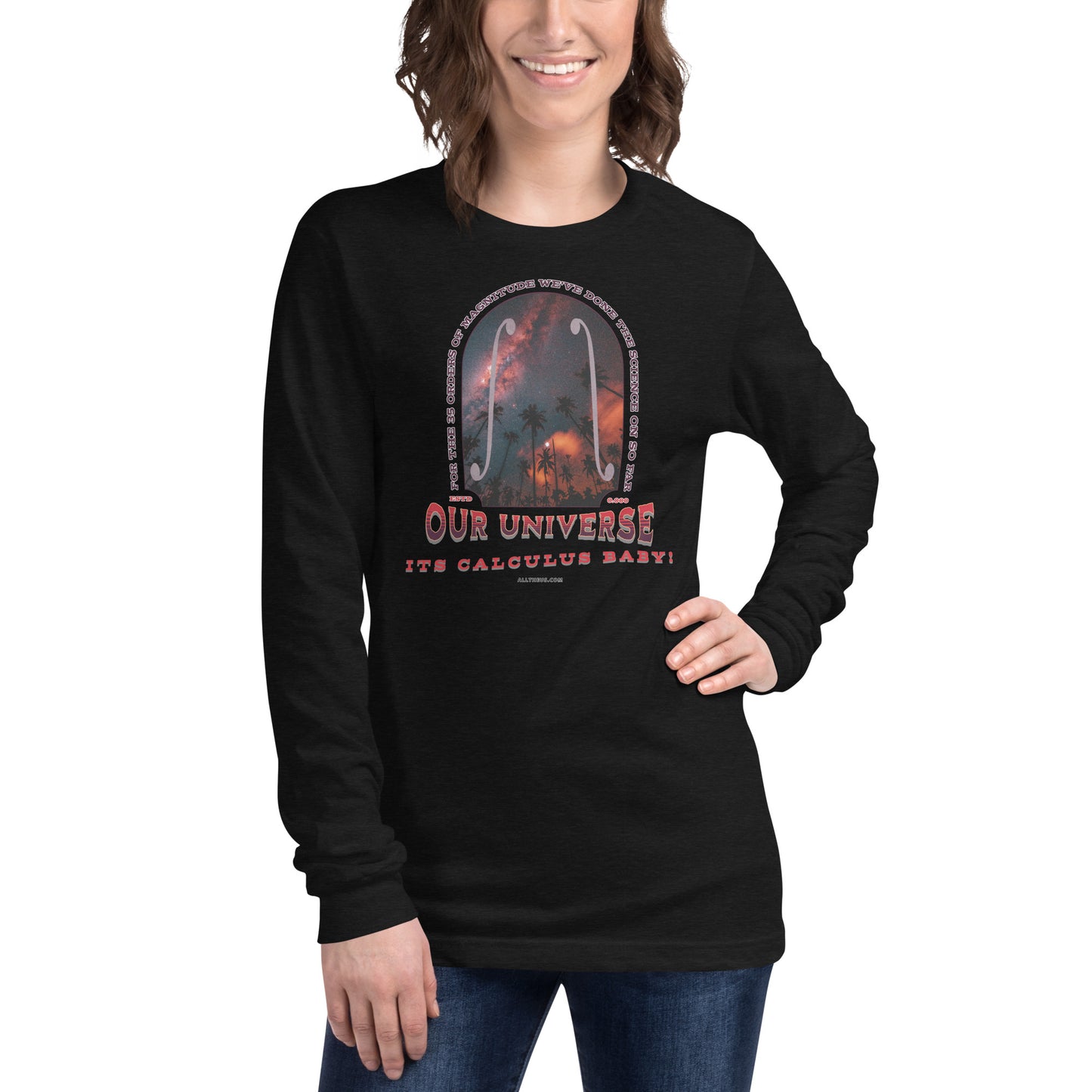 Unisex Long Sleeve Tee - Our Red Shifted Universe, Its Calculus Baby!