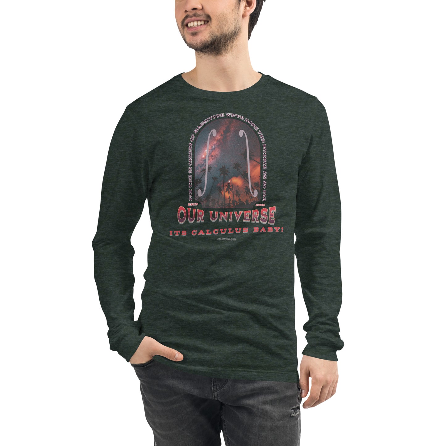 Unisex Long Sleeve Tee - Our Red Shifted Universe, Its Calculus Baby!