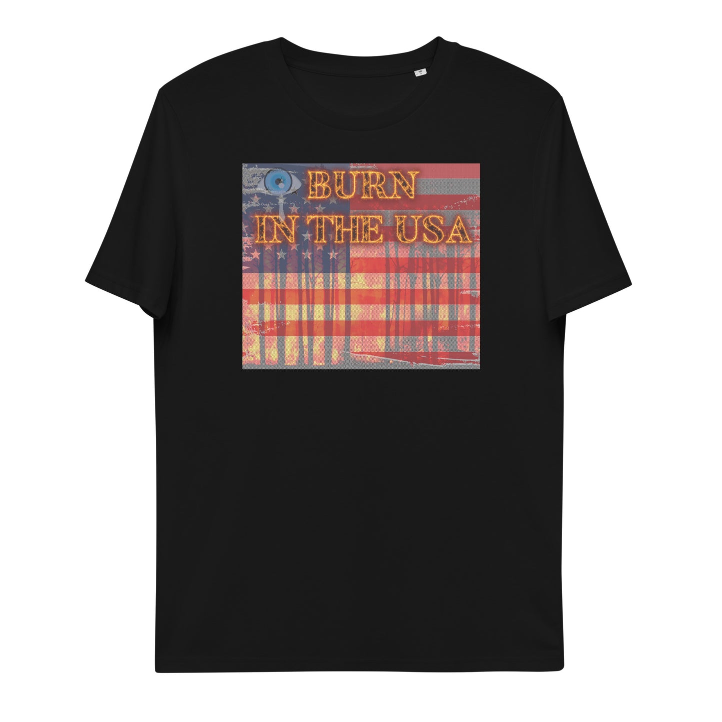 Unisex organic cotton t-shirt - Burn In The USA