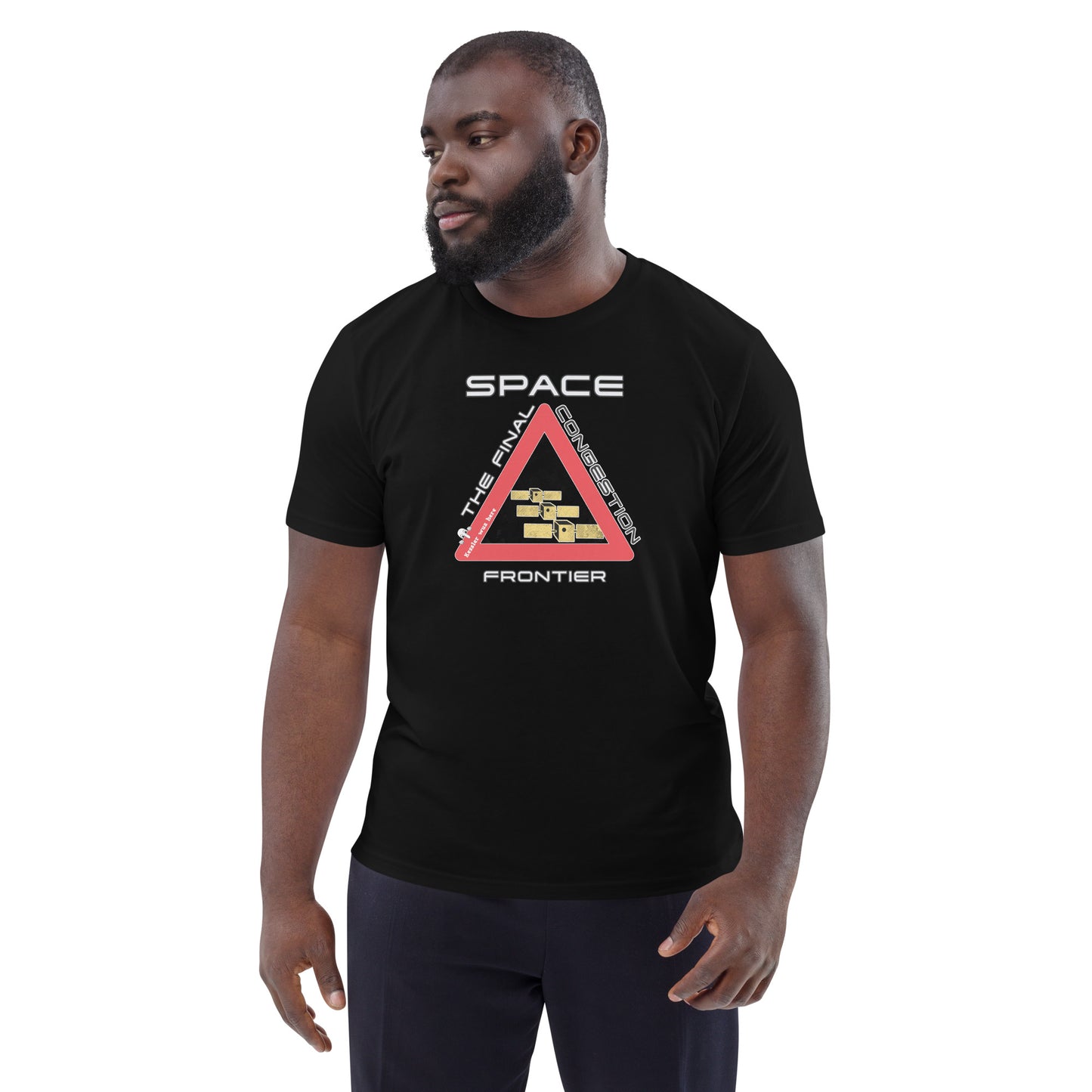 Unisex organic cotton tshirt - Space, The Final Congestion Frontier?