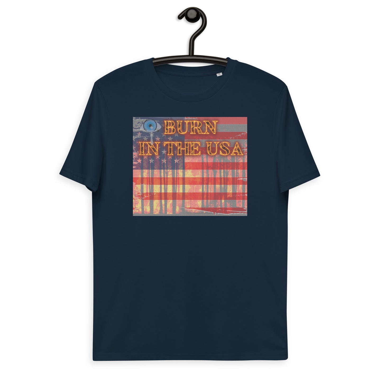 Unisex organic cotton t-shirt - Burn In The USA