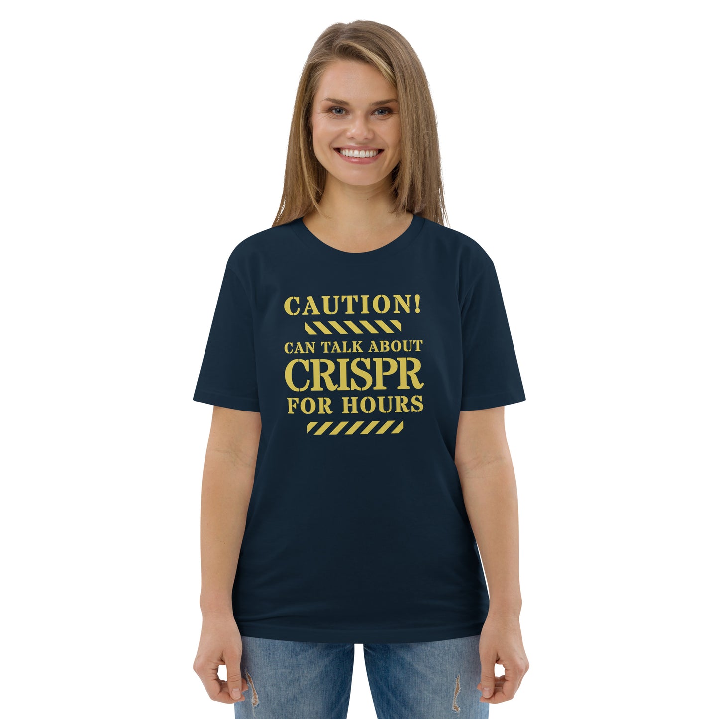 Unisex organic cotton t-shirt - Caution! Can Talk About CRISPR Cas9 For Hours