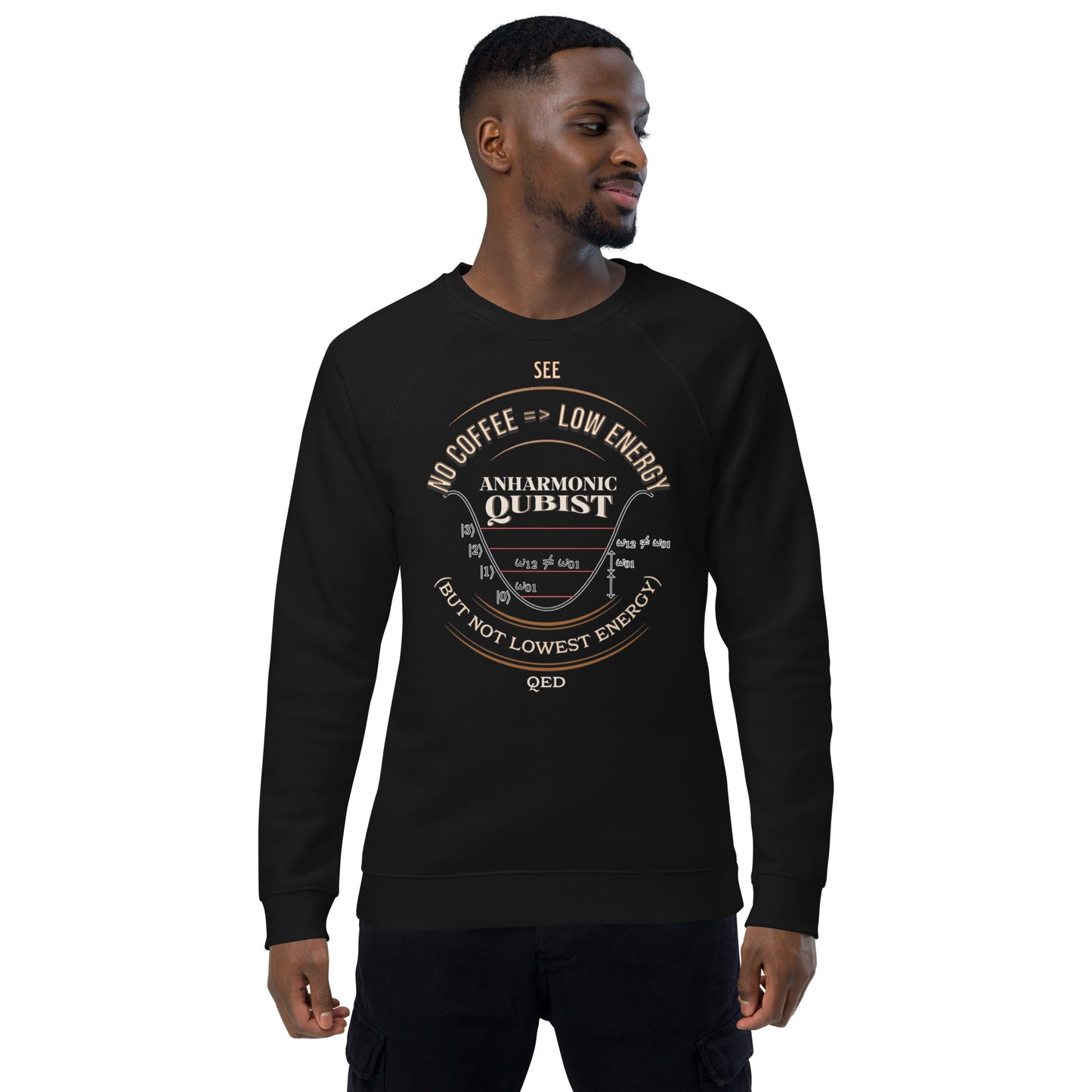 Unisex organic raglan sweatshirt - Anharmonic Oscillations Of A Lightly Caffeinated Qubist