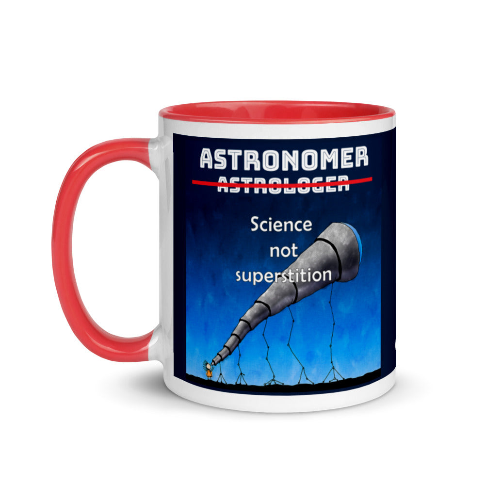 Mug W Color Inside - Astronomer Not Astrologer, Science Not Superstition