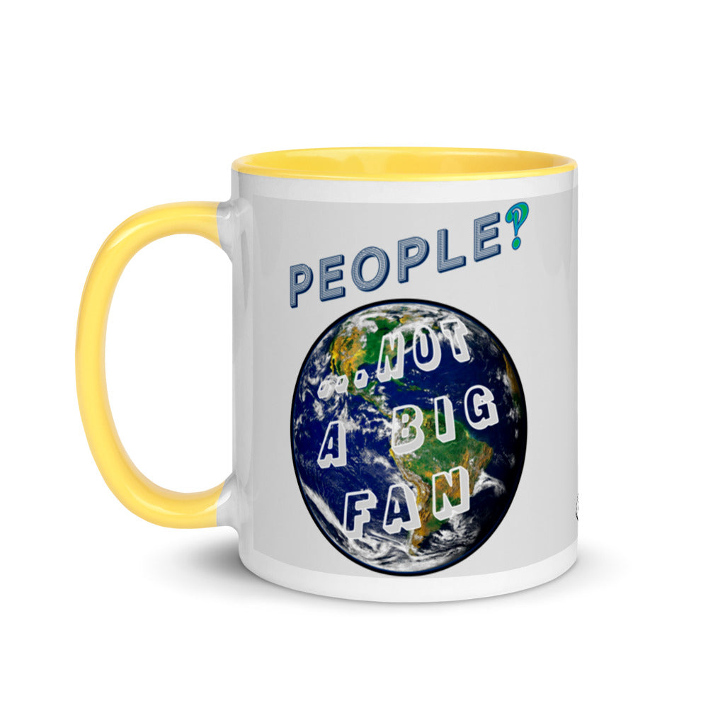 Mug with Color Inside - People, Not A big Fan!?